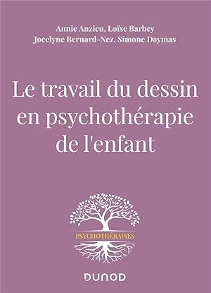 le travail du dessin en psychothérapie de l'enfant