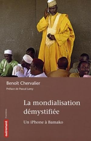 La mondialisation démystifiée