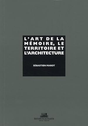 Seller image for L'art de la mmoire, le territoire et l'architecture for sale by Chapitre.com : livres et presse ancienne