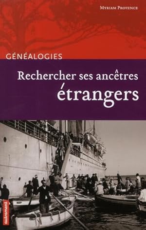 Rechercher ses ancêtres étrangers