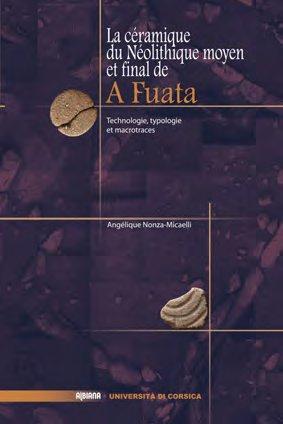 la céramique du Néolithique moyen et final de A Fuata ; technologie, typologie et macrotraces