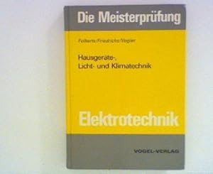 Seller image for Hausgerte-, Licht- und Klimatechnik (Die Meisterprfung) for sale by Gabis Bcherlager