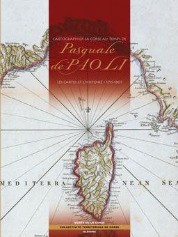 Cartographier la Corse au temps de Pasquale de Paoli