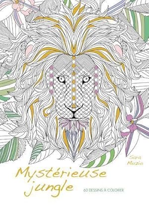 mystérieuse jungle : 60 dessins à colorier