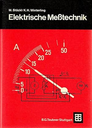 Bild des Verkufers fr Leitfaden der Elektrotechnik Bd. 4., Elektrische Messtechnik Bd. 4., Elektrische Messtechnik zum Verkauf von Gabis Bcherlager