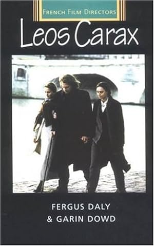 Immagine del venditore per Leos Carax (French Film Directors MUP) by Daly, Fergus, Dowd, Garin [Paperback ] venduto da booksXpress