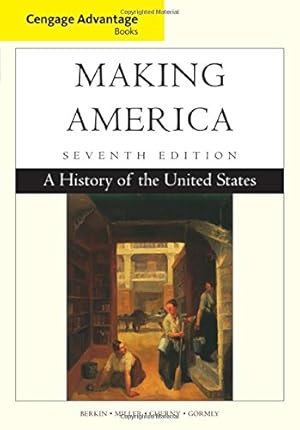 Image du vendeur pour Cengage Advantage Books: Making America: A History of the United States [Soft Cover ] mis en vente par booksXpress