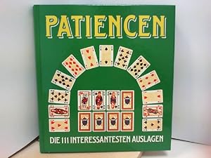 Patiencen - Die 111 interessantesten Auslagen