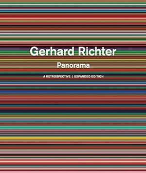 Seller image for Gerhard Richter: Panorama: A Retrospective: Expanded Edition by Godfrey, Mark, Brill, Dorothée, Morineau, Camille, Borchardt-Hume, Achim, Haidu, Rachel, Mehring, Christine [Hardcover ] for sale by booksXpress