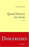 Image du vendeur pour Quand Beretta Est Morte mis en vente par RECYCLIVRE