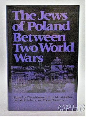 Imagen del vendedor de The Jews of Poland between Two World Wars a la venta por Post Horizon Booksellers