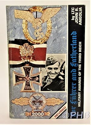 For Fuhrer and Fatherland: Military Awards of the Third Reich