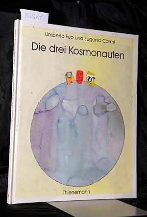 Imagen del vendedor de Die drei Kosmonauten a la venta por Antiquariat Hoffmann