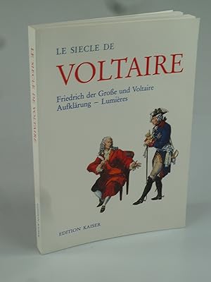 Bild des Verkufers fr Le sicle de Voltaire. zum Verkauf von Antiquariat Dorner