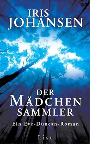 Der Mädchensammler: Ein Eve-Duncan-Roman (Ein Eve-Duncan-Thriller, Band 4)