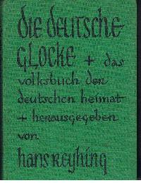 Imagen del vendedor de Die Deutsche Glocke Das Volksbuch der deutschen Heimat a la venta por der buecherjaeger antiquarischer Buchandel & Bchersuchdienst