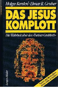 Bild des Verkufers fr Das Jesus Komplott ( Jesuskomplott ) Die Wahrheit ber das Turiener Grabtuch zum Verkauf von der buecherjaeger antiquarischer Buchandel & Bchersuchdienst