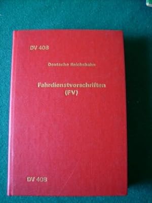 DV 408 Deutsche Reichsbahn Fahrdienstvorschriften /FV) gültig ab 1. September 1990
