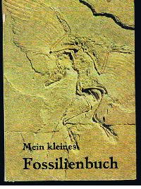 Seller image for Meine kleines Fossilienbuch for sale by der buecherjaeger antiquarischer Buchandel & Bchersuchdienst