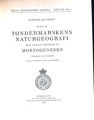 Image du vendeur pour Traek af Tondermarskens Naturgeografi med Saerligt Henblik pa Morfogenesen. Folia Geograohica Danica. Tom. VII. No. 1 mis en vente par books4less (Versandantiquariat Petra Gros GmbH & Co. KG)