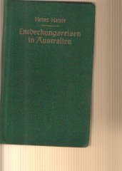 Seller image for Entdeckungsreisen in Australien Ludwig Erhardt ein deutsches Forscherschicksal for sale by der buecherjaeger antiquarischer Buchandel & Bchersuchdienst