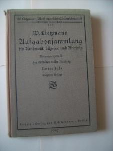 Aufgabensammlung für Arithmetik, Allgebra und Analysis Reformausgabe B: für Anstalten realer Rich...