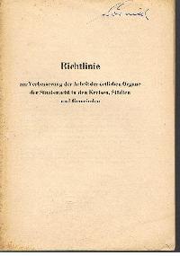 Bild des Verkufers fr Richtlinie zur Verbesserung der Arbeit der rtlichen Organe der Staatsmacht in den Kreisen, Stdten und Gemeinden 1957 zum Verkauf von der buecherjaeger antiquarischer Buchandel & Bchersuchdienst