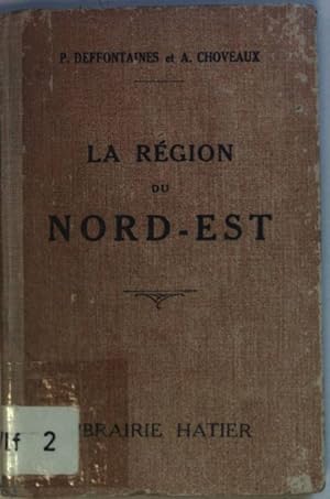 Bild des Verkufers fr La region du Nord-Est. zum Verkauf von books4less (Versandantiquariat Petra Gros GmbH & Co. KG)