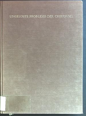 Bild des Verkufers fr Ungelste Probleme der Chirurgie; Hermann Krauss zum 65. Geburtstag. zum Verkauf von books4less (Versandantiquariat Petra Gros GmbH & Co. KG)