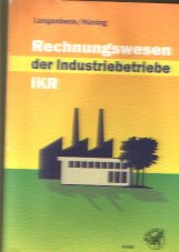 Rechnungswesen für Industriebetriebe IKR
