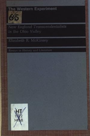 Bild des Verkufers fr The Western Experiment: New England Transcendentalists in the Ohio Valley. Essays in History and Literature; zum Verkauf von books4less (Versandantiquariat Petra Gros GmbH & Co. KG)