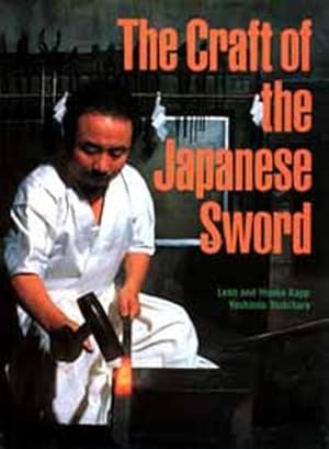 Seller image for The Craft of the Japanese Sword by Kapp, Leon, Kapp, Hiroko, Yoshihara, Yoshindo [Hardcover ] for sale by booksXpress