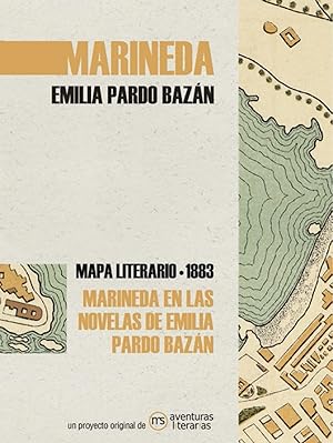 Marineda en las novelas de Emilia Pardo Bazán Mapa literario Marineda 1890