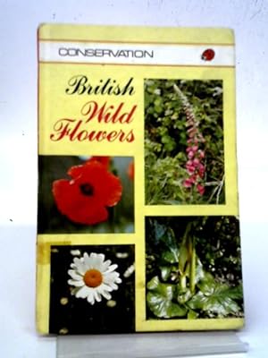 Seller image for British Wild Flowers for sale by World of Rare Books