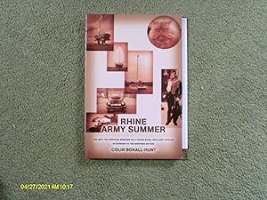 Bild des Verkufers fr Rhine Army Summer: The (Not Too Serious) Memoirs of a Young Royal Artillery Officer in Germany in the Nineteen Sixties zum Verkauf von Buybyebooks