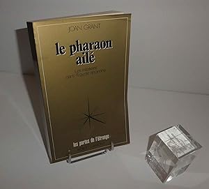 Le pharaon ailé. Les initiations dans l'égypte ancienne. Collection les portes de l'étrange. Pari...