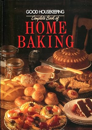 Good Housekeeping Complete Book of Home Baking