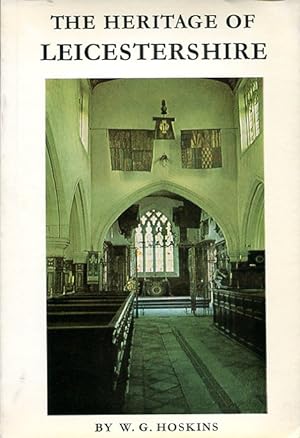 Imagen del vendedor de The Heritage of Leicestershire a la venta por Godley Books