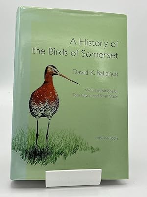 A History of the Birds of Somerset
