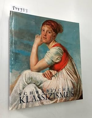 Bild des Verkufers fr Schwbischer Klassizismus; Teil: Katalog zum Verkauf von Versand-Antiquariat Konrad von Agris e.K.