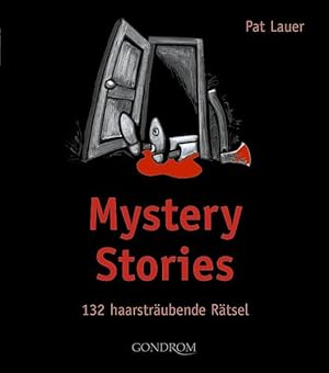 Bild des Verkäufers für Mystery-Stories: 132 haarsträubende Rätsel zum Verkauf von Buchhandlung Loken-Books