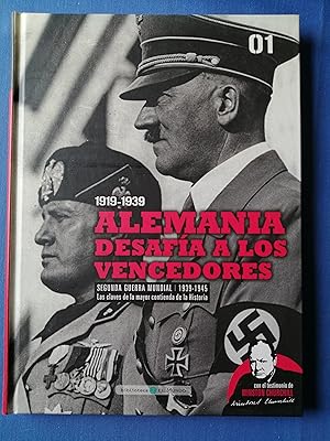 Imagen del vendedor de Segunda Guerra Mundial : 1939-1945 : las claves de la mayor contienda de la historia. 1 : 1919-1939, Alemania desafa a los vencedores a la venta por Perolibros S.L.