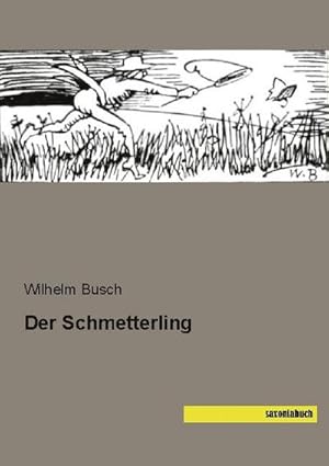 Imagen del vendedor de Der Schmetterling a la venta por Rheinberg-Buch Andreas Meier eK