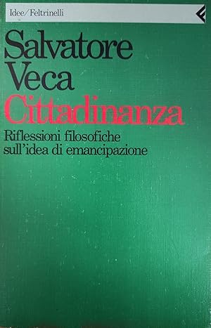 CITTADINANZA. RIFLESSIONI FILOSOFICHE SULL'IDEA DI EMANCIPAZIONE