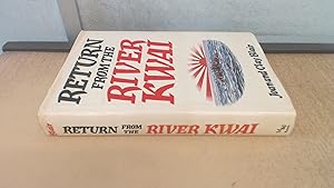 Imagen del vendedor de Return from the River Kwai (Raven S.) a la venta por BoundlessBookstore