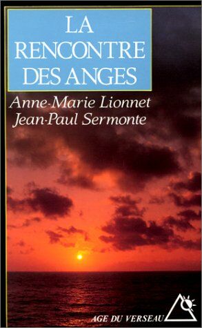 Seller image for La Rencontre des anges for sale by librairie philippe arnaiz