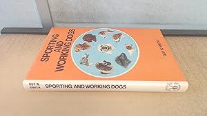 Imagen del vendedor de Sporting and Working Dogs a la venta por BoundlessBookstore