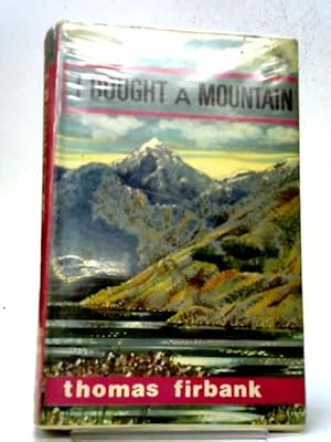 Imagen del vendedor de I Bought a Mountain a la venta por World of Rare Books