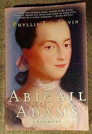 Abigail Adams A Biography