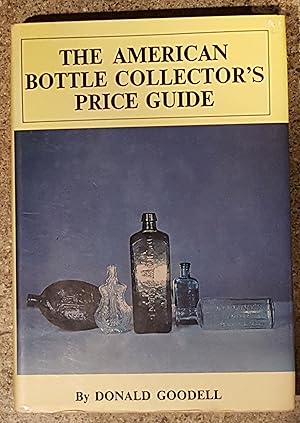 The American Bottle Collector's Price Guide
